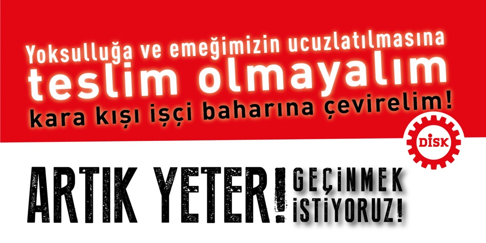 İnsanca Yaşamamıza Yetecek Bir Asgari Ücret!